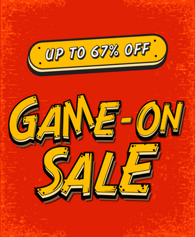 Shop our GAME-ON SALE - offers valid until 08 March!